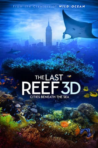 The Last Reef: Cities Beneath the Sea afişi