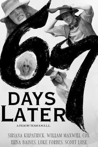 67 Days Later