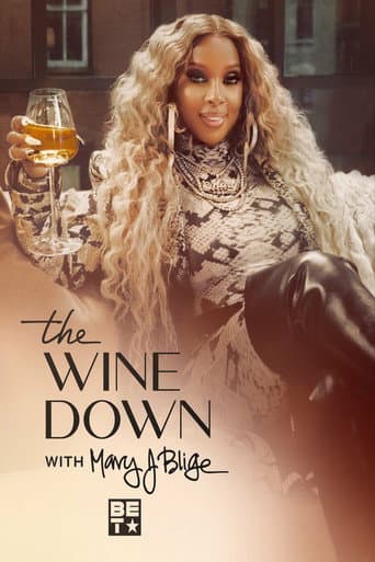 The Wine Down with Mary J. Blige afişi