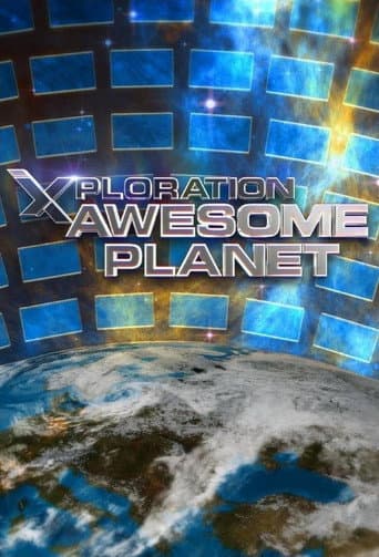 Xploration Awesome Planet afişi