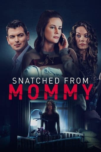 Snatched from Mommy afişi