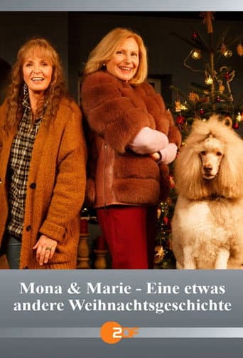 Mona & Marie - Eine etwas andere Weihnachtsgeschichte afişi