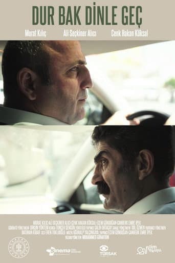 Dur Bak Dinle Geç afişi