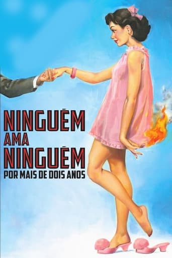 Ninguém Ama Ninguém por Mais de Dois Anos afişi
