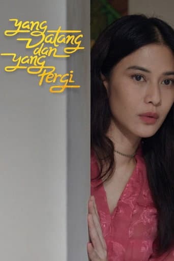 Yang Datang dan Yang Pergi afişi