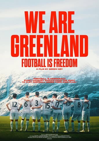 We are Greenland: Football Is Freedom afişi