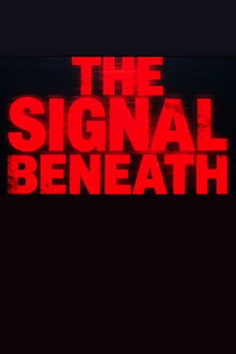 The Signal Beneath afişi