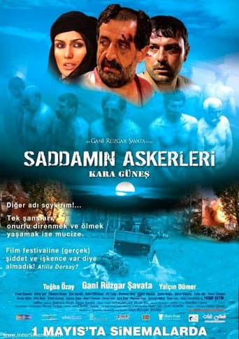 Saddam'ın Askerleri: Kara Güneş afişi