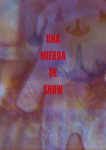 Una mierda de show afişi