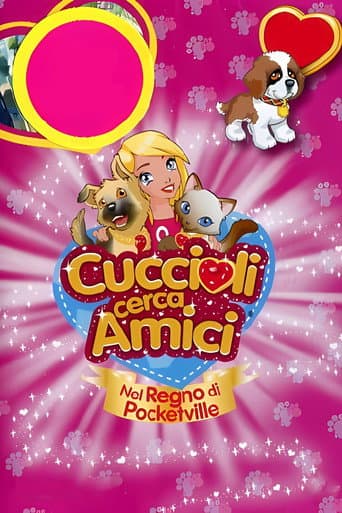 Cuccioli cerca amici - Nel regno di Pocketville afişi