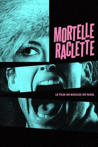 Mortelle raclette afişi