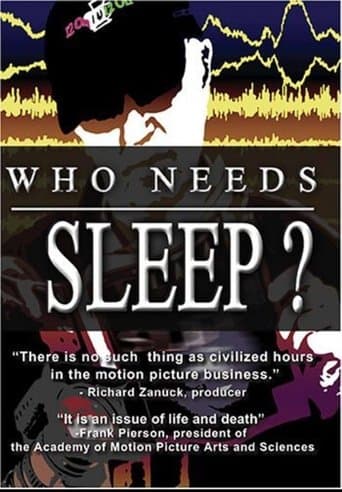 Who Needs Sleep? afişi