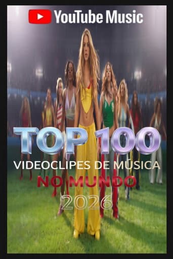 Top 100 VideoClipes De Música No Mundo 2026 afişi