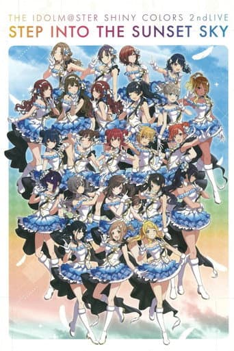 THE IDOLM@STER SHINY COLORS 2ndLIVE STEP INTO THE SUNSET SKY afişi