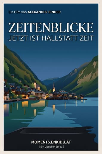 ZEITENBLICKE- Jetzt ist Hallstatt Zeit afişi