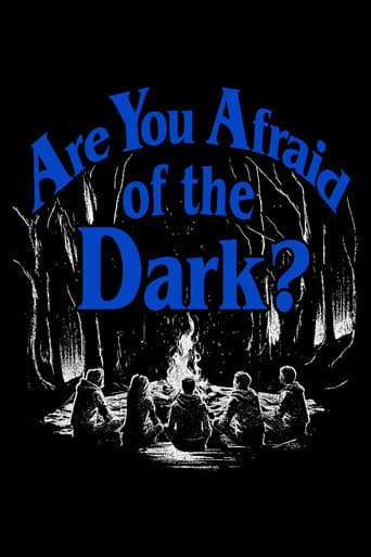 Are You Afraid of the Dark? afişi