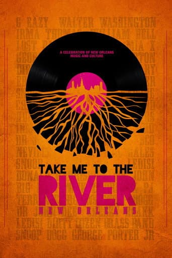 Take Me to the River: New Orleans afişi