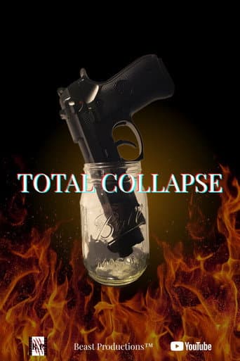 Total Collapse afişi
