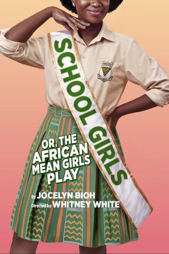 School Girls; Or, The African Mean Girls Play afişi