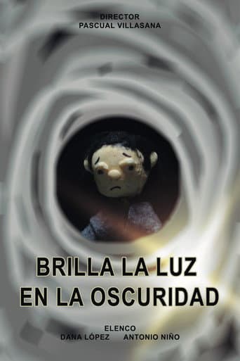 Brilla la luz en la oscuridad afişi