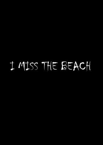 I miss the beach afişi