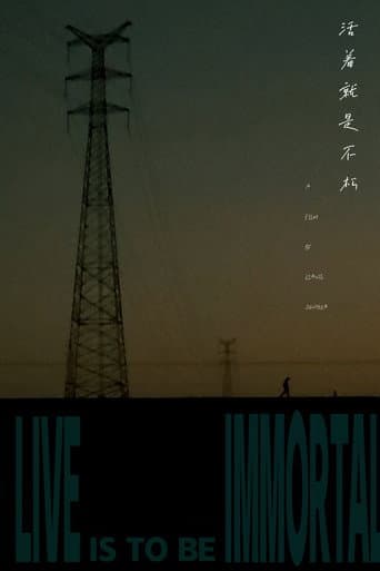 To Live Is To Be Immortal afişi