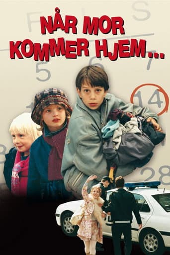 Når mor kommer hjem... afişi
