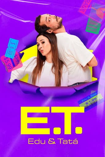 E.T. - Edu e Tatá afişi