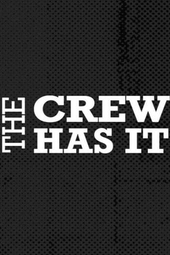 The Crew Has It afişi