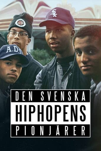 Den svenska hiphopens pionjärer afişi