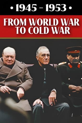 1945-1953: From World War to Cold War afişi