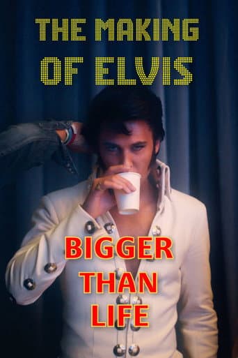 Bigger Than Life - The Making of Elvis afişi
