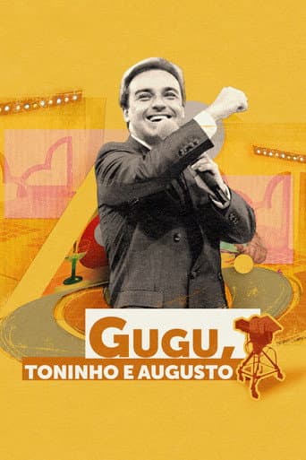 Gugu, Toninho e Augusto afişi
