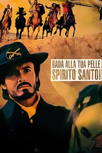 Bada alla tua pelle Spirito Santo! afişi