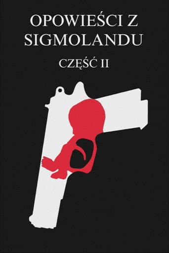Opowieści z Sigmolandu 2 afişi