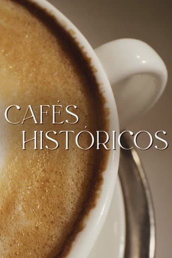 Cafés Históricos afişi