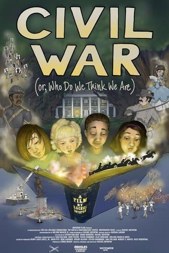 Civil War (Or, Who Do We Think We Are) afişi