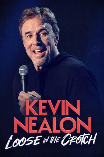Kevin Nealon: Loose in the Crotch afişi