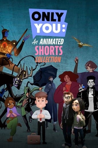Only You: An Animated Shorts Collection afişi