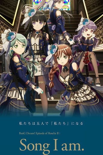 BanG Dream! Episode of Roselia II: Song I am. afişi