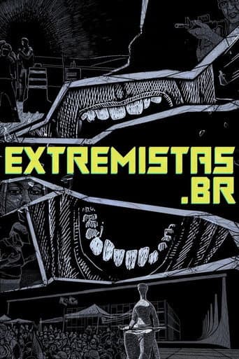 Extremistas.br afişi