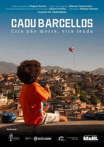 Cadu Barcellos - Cria não morre, vira lenda afişi