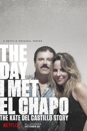 The Day I Met El Chapo: The Kate del Castillo Story afişi