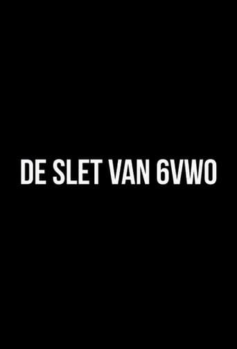De Slet van 6VWO afişi