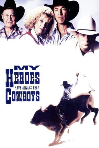 My Heroes Have Always Been Cowboys afişi