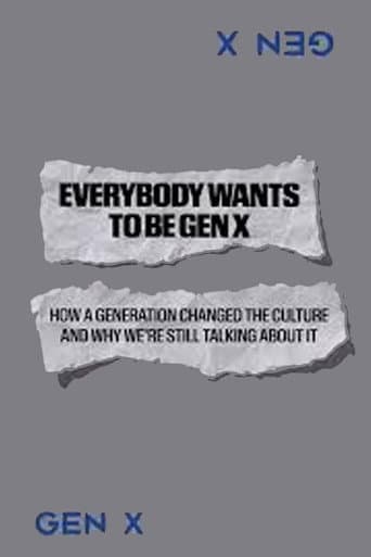 Everybody Wants to Be Gen X afişi