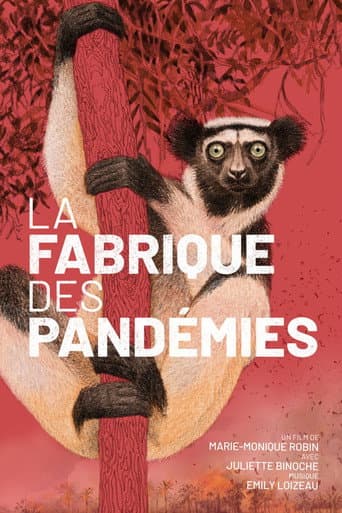 La fabrique des pandémies afişi