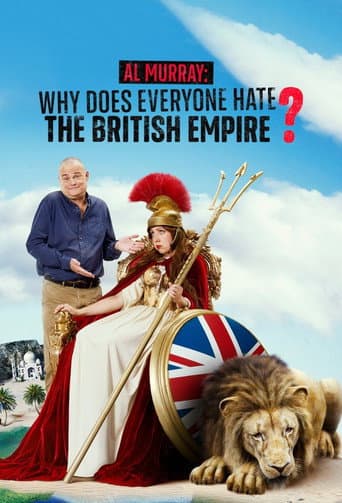 Al Murray: Why Does Everyone Hate the British Empire? afişi