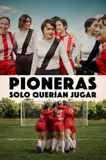 Pioneras: solo querían jugar afişi