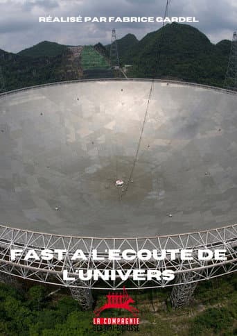 FAST, à l'écoute de l'univers afişi